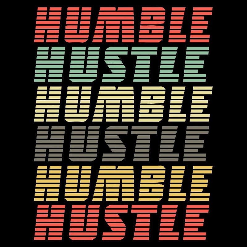 Humble Hustle – Unternehmer-Geschäftsmann-Geschäft