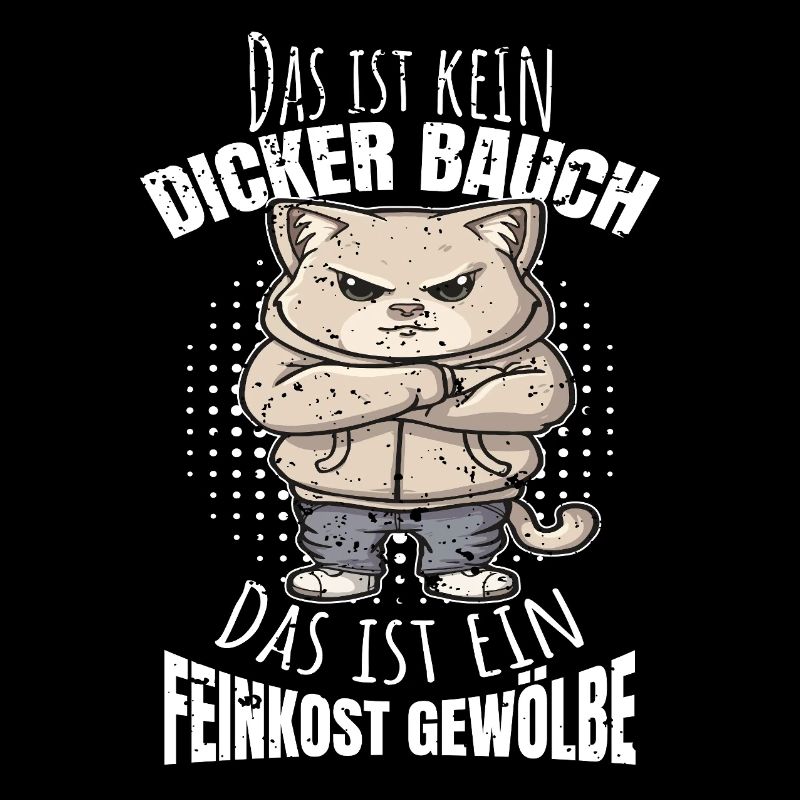 Dicker Bauch lustiger Spruch