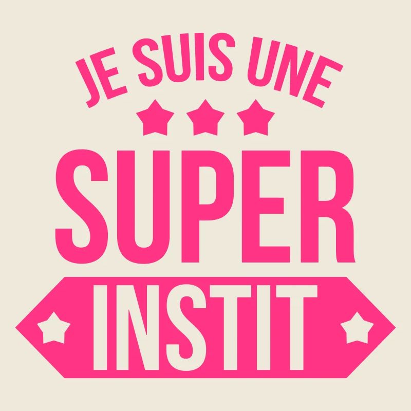 Maîtresse / Ecole / Prof / Instit / Professeur