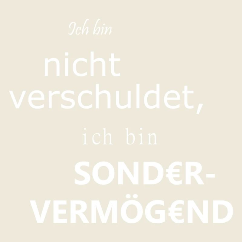 Ich bin sondervermögend