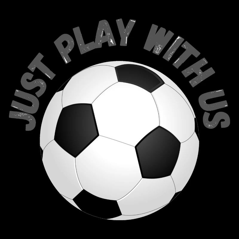JUST PLAY WITH US