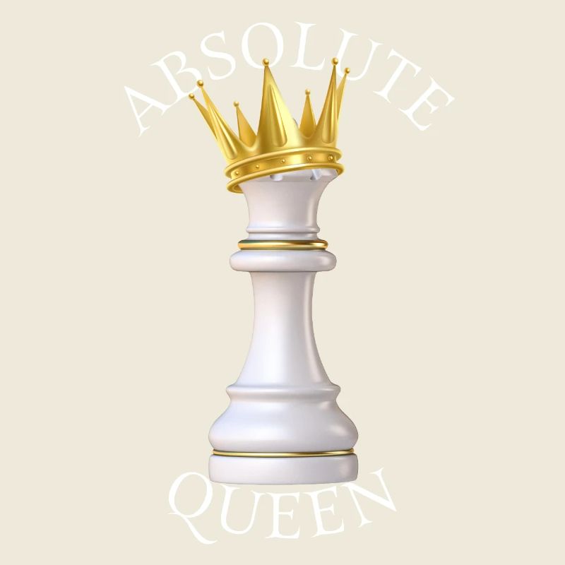 Absolute Queen – chess queen humor