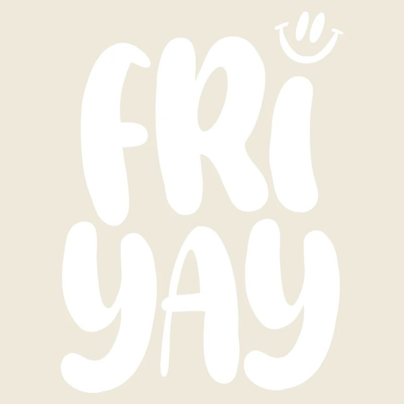 Friyay Friday