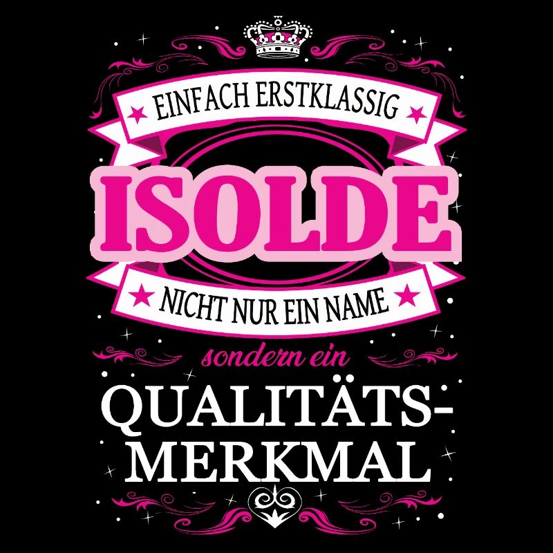 Qualitätsmerkmal Isolde einfach Erstklassig