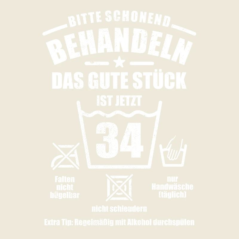 Schonend behandeln - 34. Geburtstag Geschenk
