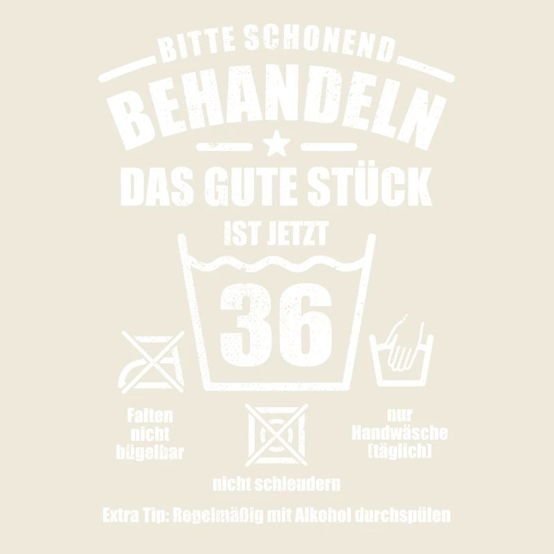 Schonend behandeln - 36. Geburtstag Geschenk