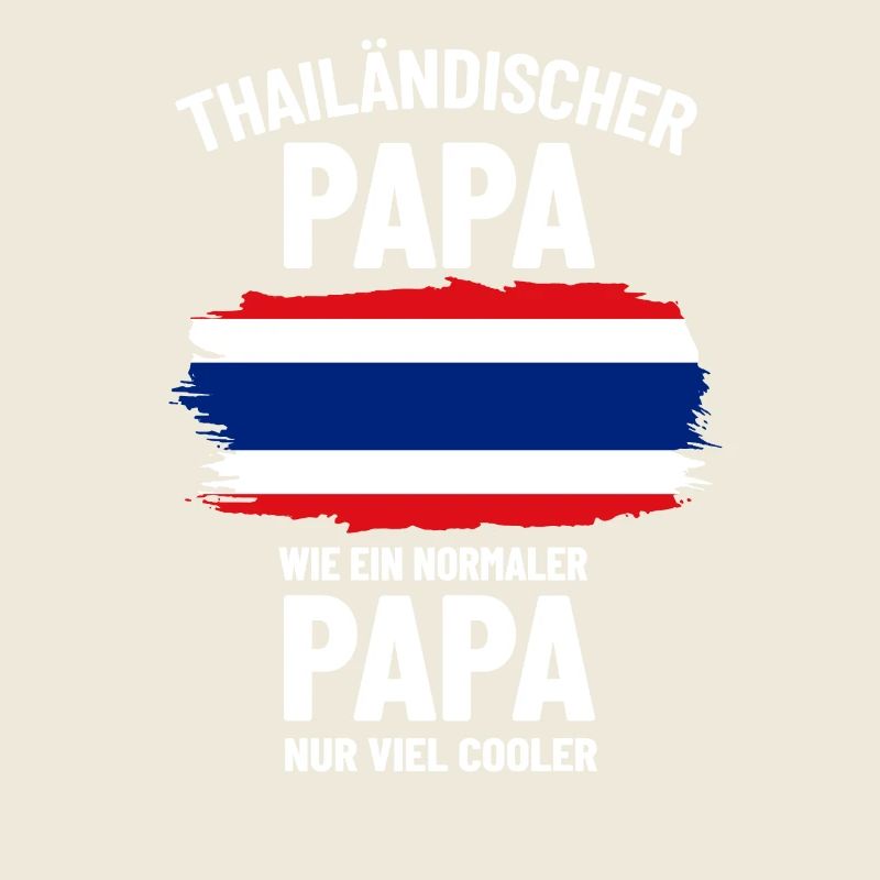 Thailändischer Papa wie normaler Papa nur cooler