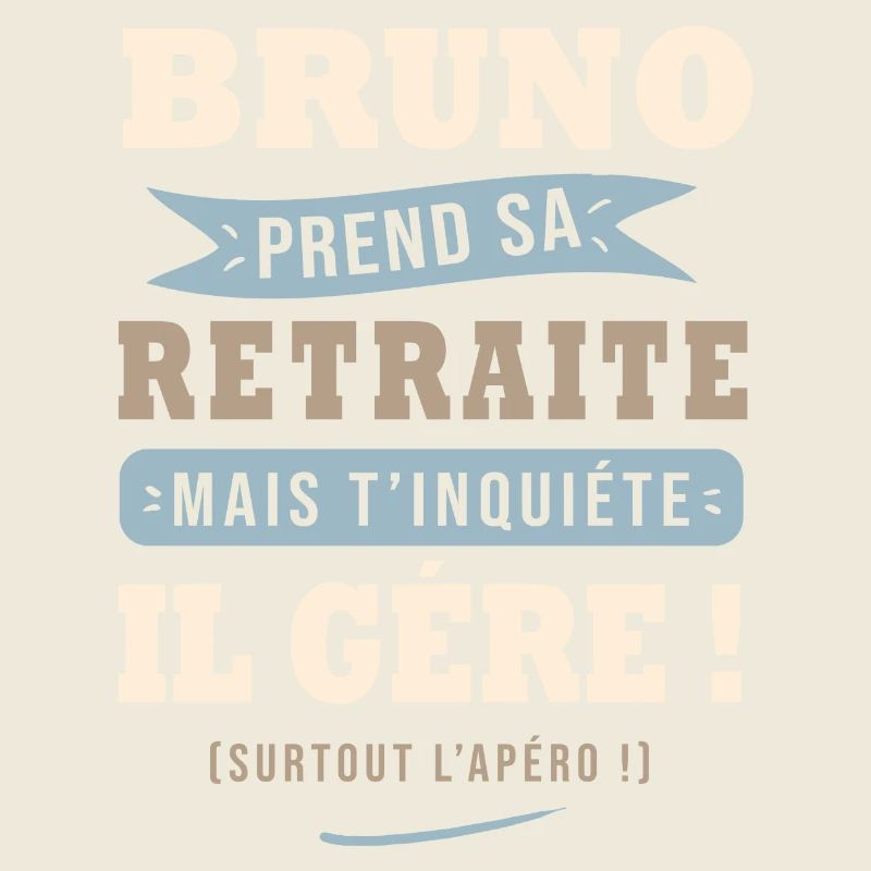 Bruno humour retraite cadeau bruno
