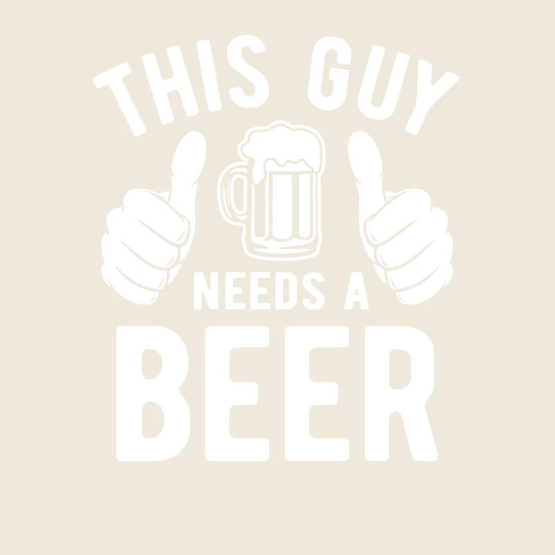 Ce gars a besoin d’une bière - Biertrinker - Spruch