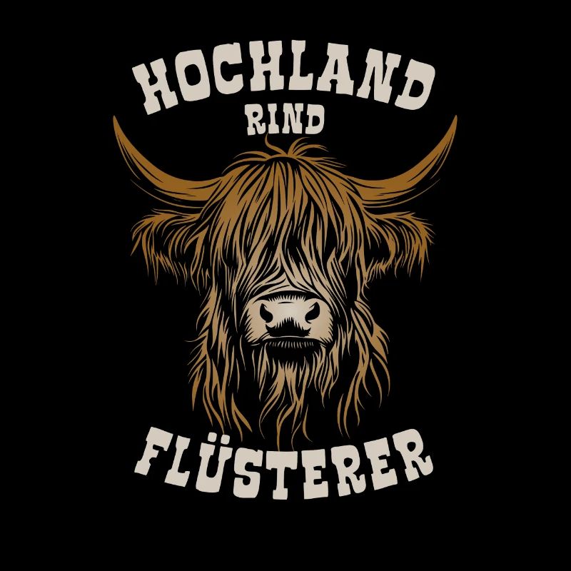 Hochland Rind Flüsterer - Spruch