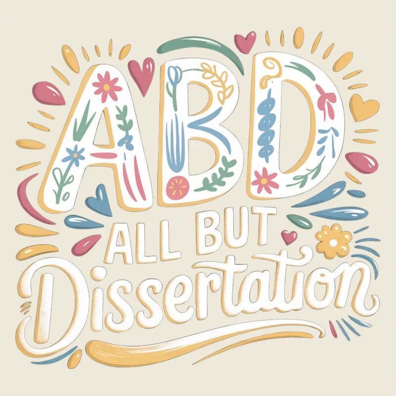 ABD All But Dissertation 7