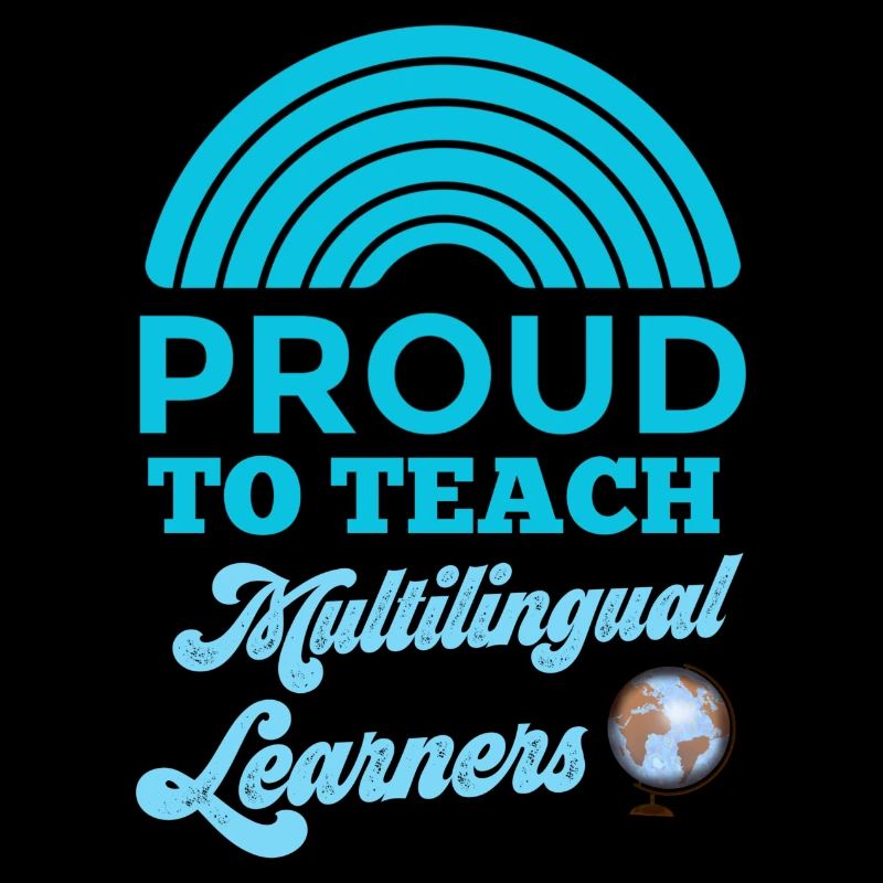 Proud to teach multilingual learners Mehrsprachig