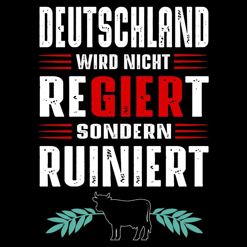 Germany is not governed, but ruined