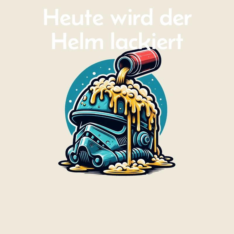 Bier - Heute wird der Helm lackiert Trinkspruch