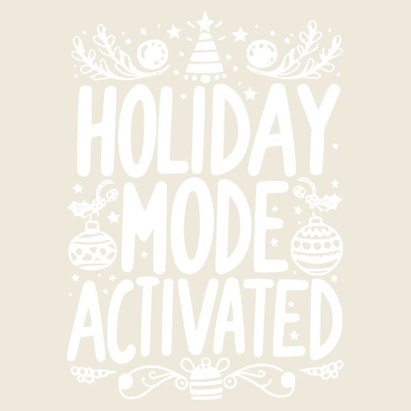Holiday Mode Activated