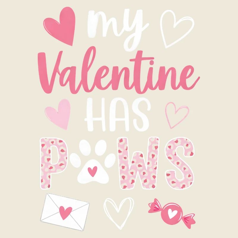 My Valentine Has Paws Cute Love Design