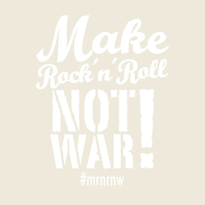 Faites Rock 'n ́Roll Not War Version 2025