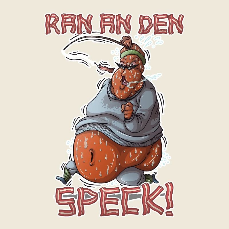 Ran an den Speck