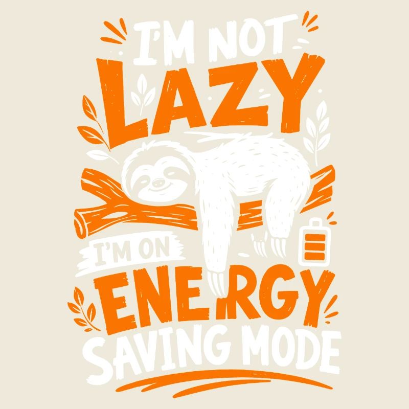 I'm Not Lazy Energy Saving Mode