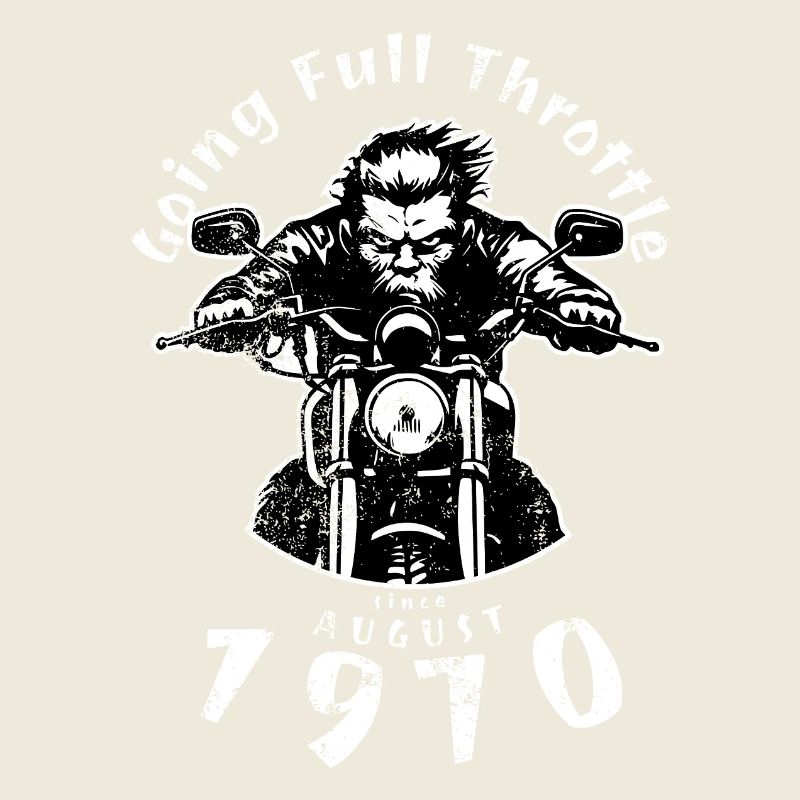 55. Geburtstag Going Full Throttle Since 08/1970