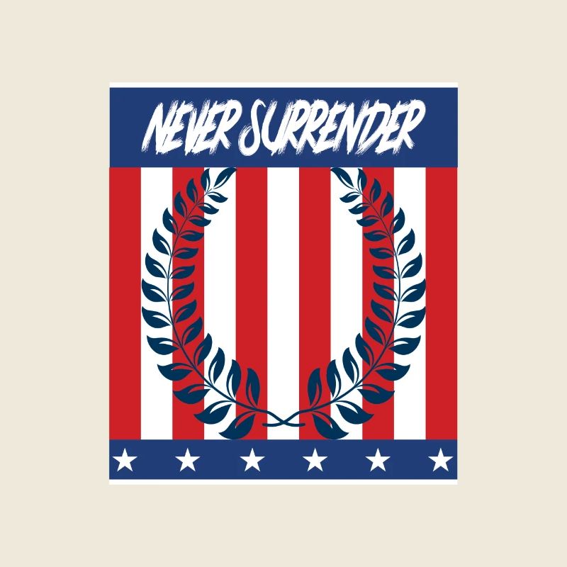 Never Surrender