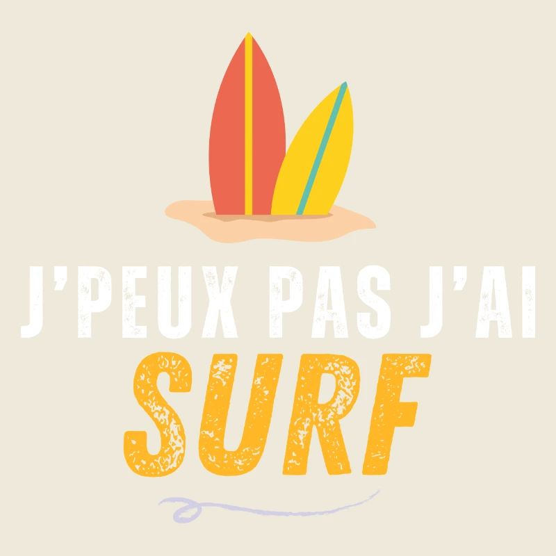 Je peux pas j'ai surf