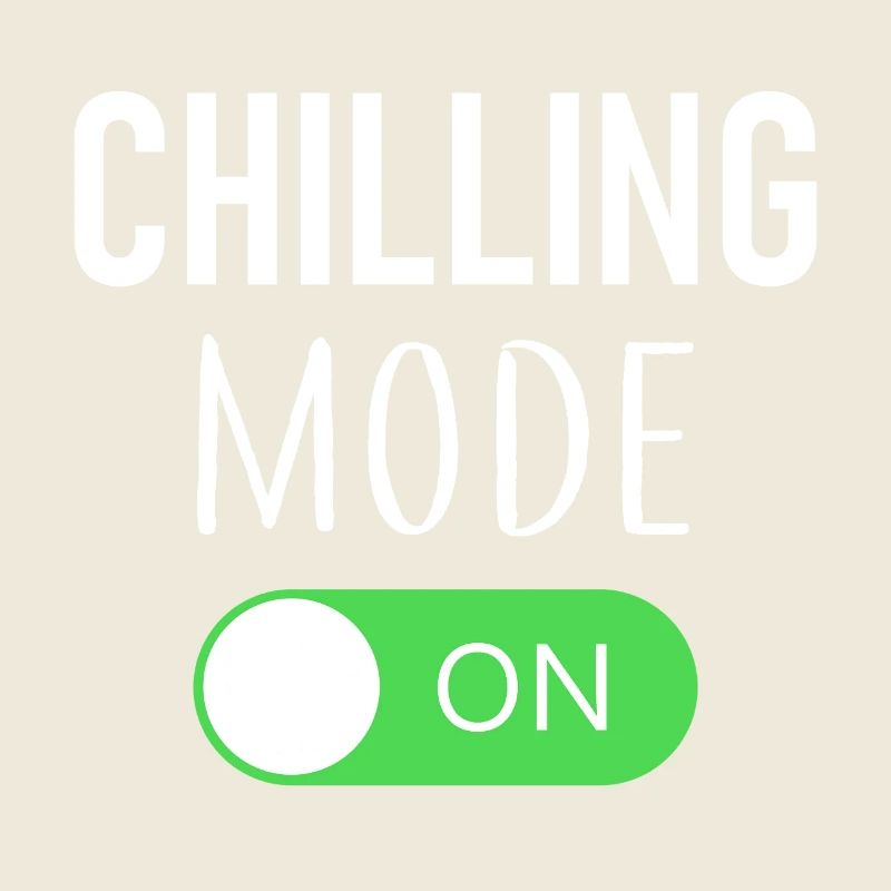 Chilling Mode On - abchillen - entspannen
