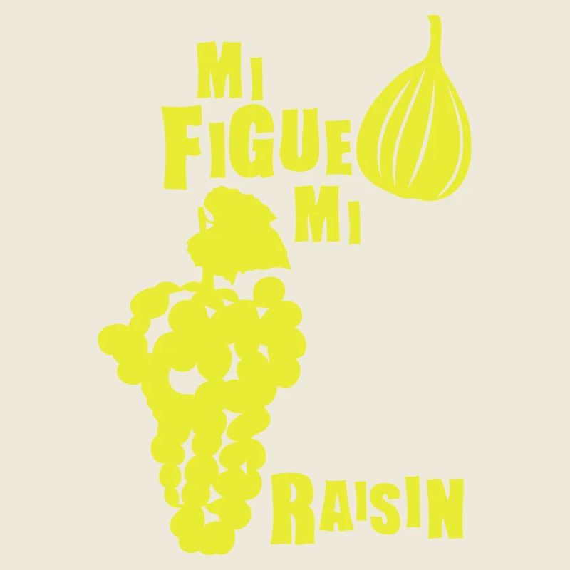 mi figue mi raisin expression