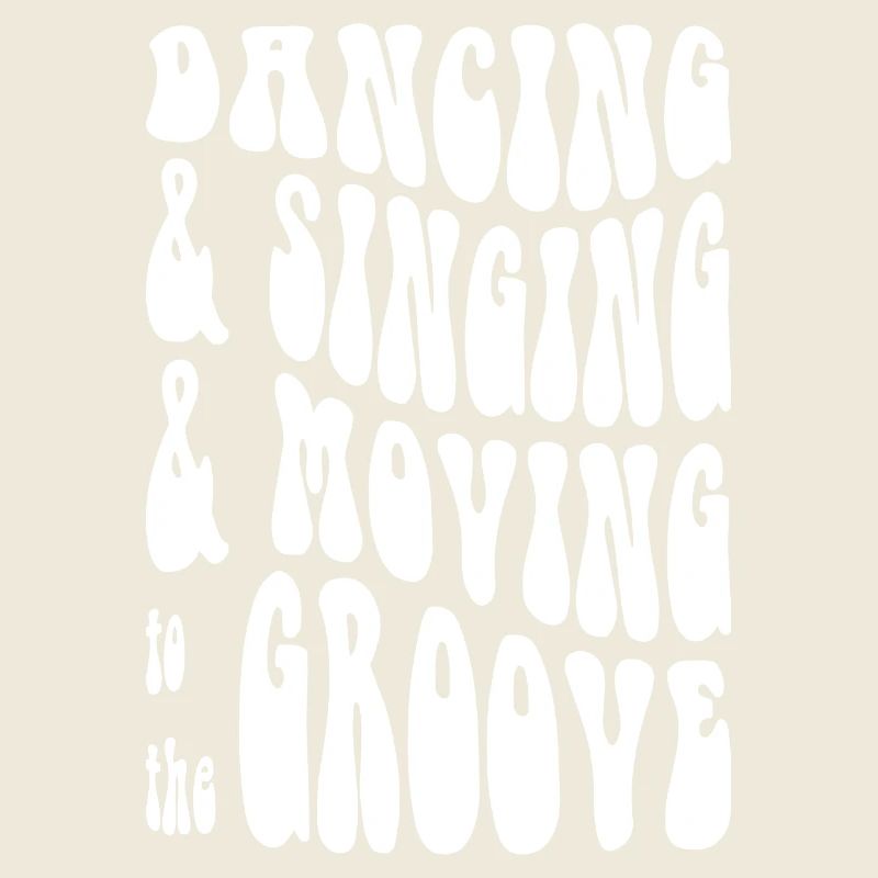 Dancing Singing Moving Grooving - DJing - white