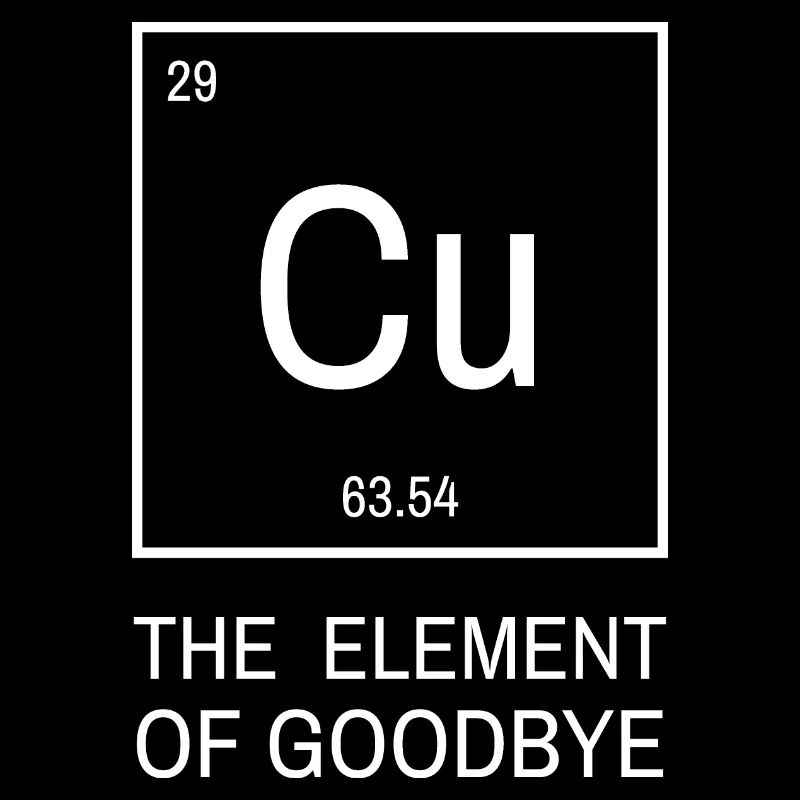Cu Element of Goodbye | Element of goodby