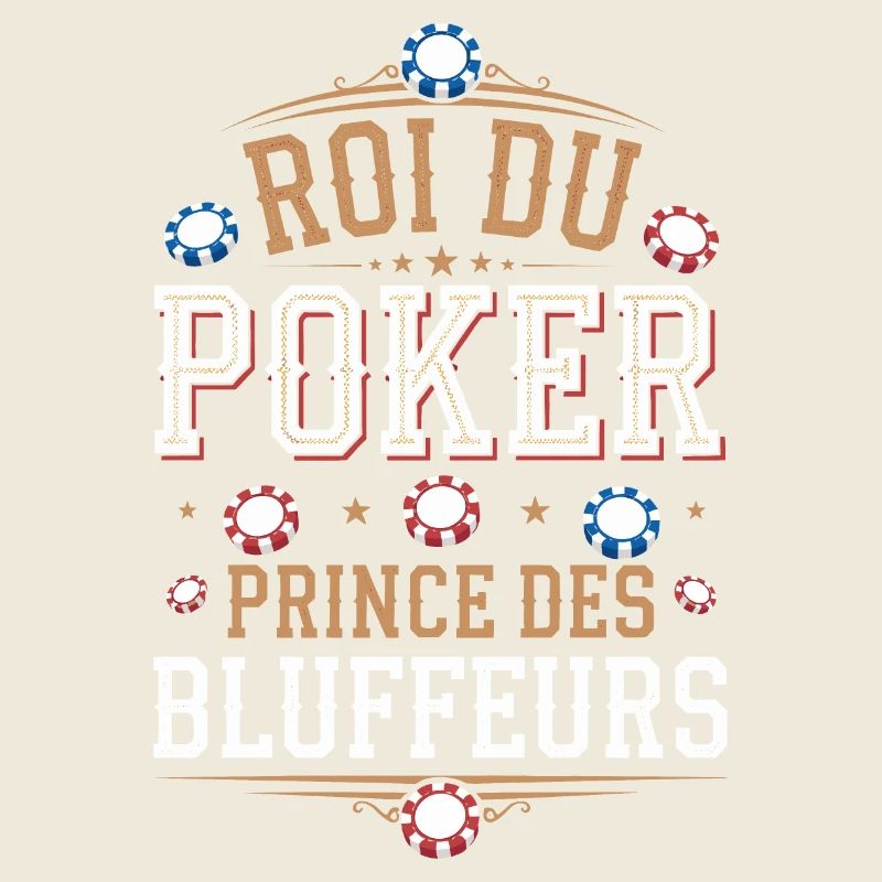 Roi du poker, prince des bluffeurs