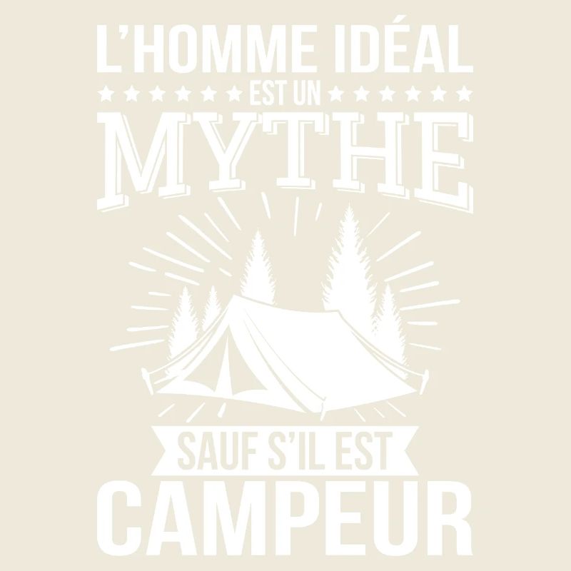The ideal man is a myth unless he is a camper