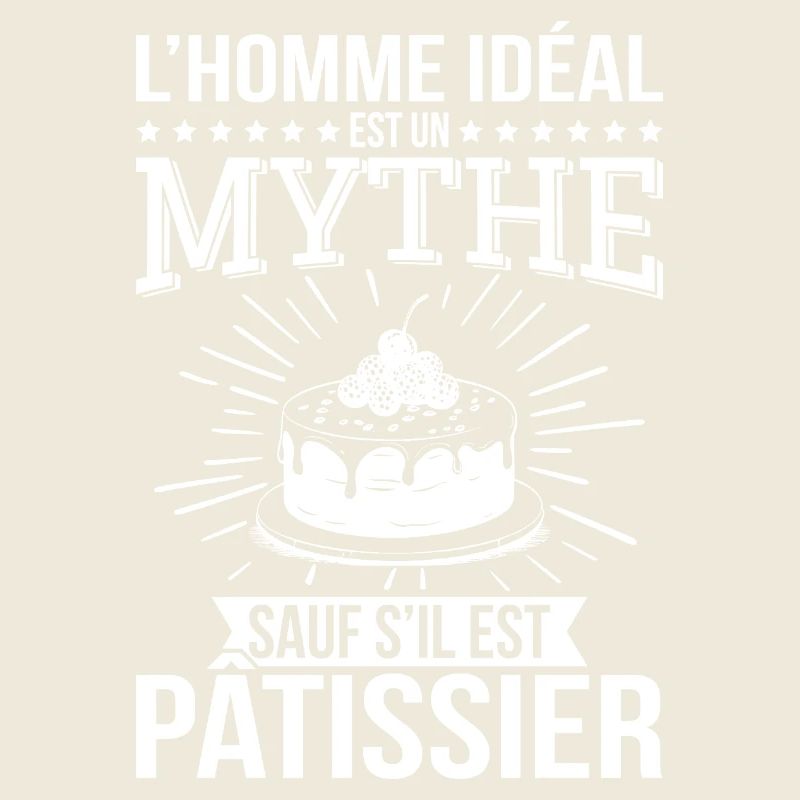 Der ideale Mann, ein Mythos, es sei denn, er ist Konditor