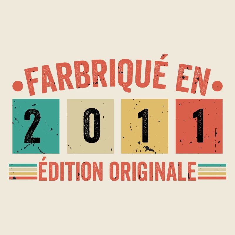 Fabriqué En 2011 édition Originale Cadeau d'anniv