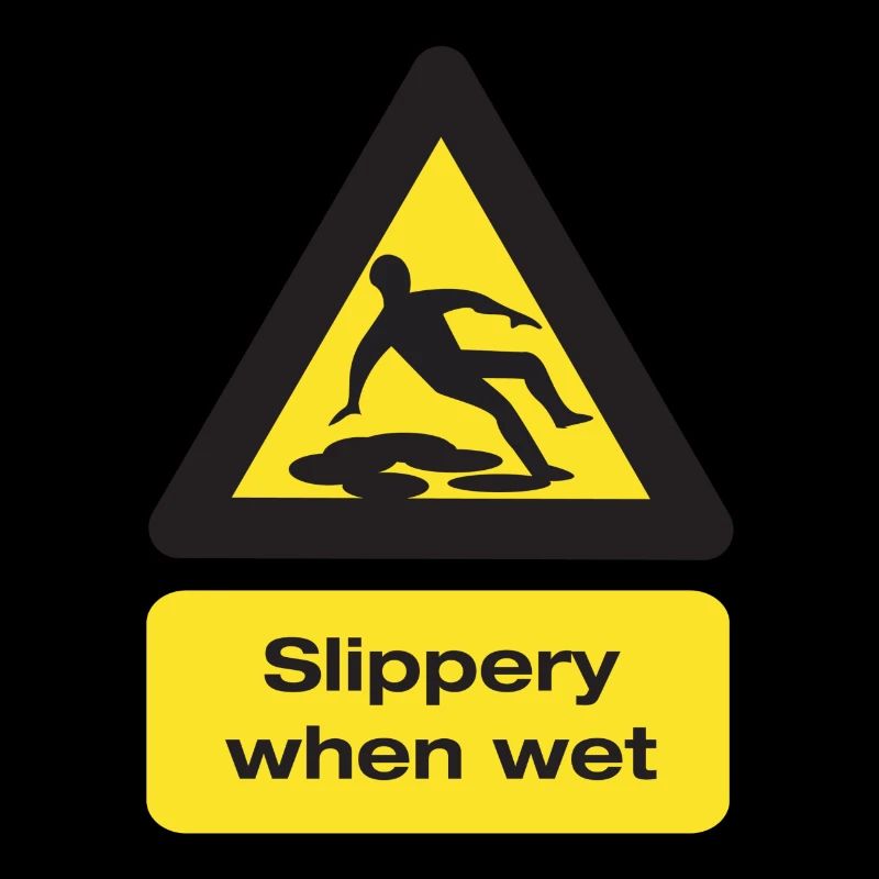 Slippery When Wet