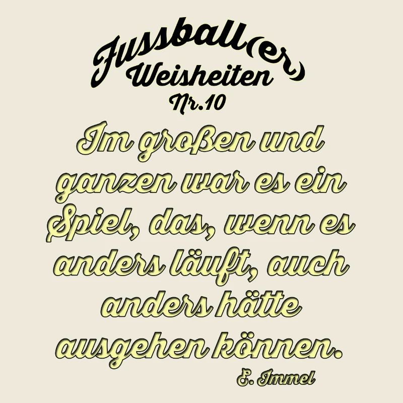 Fussballer Weisheit 10