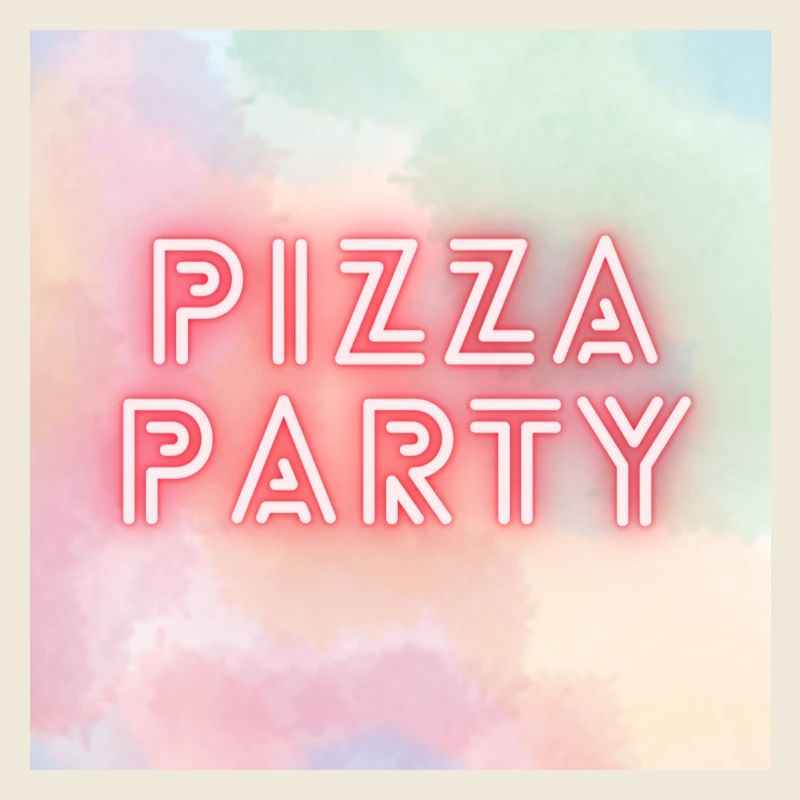 PIZZA PARTY