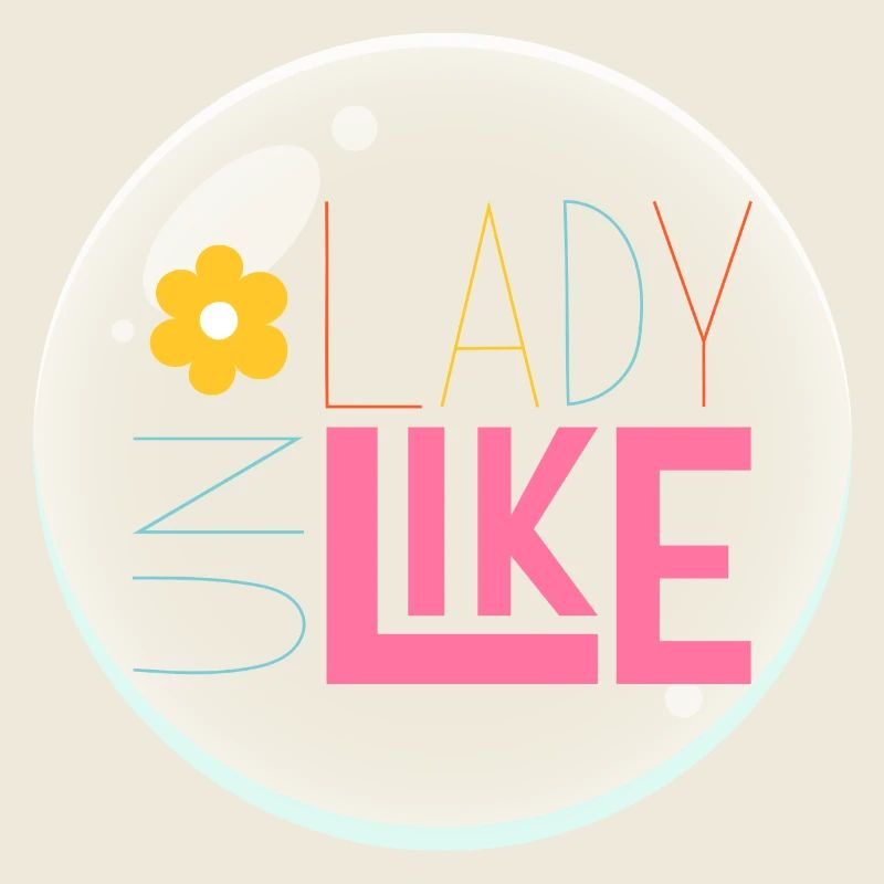 UN LADY LIKE