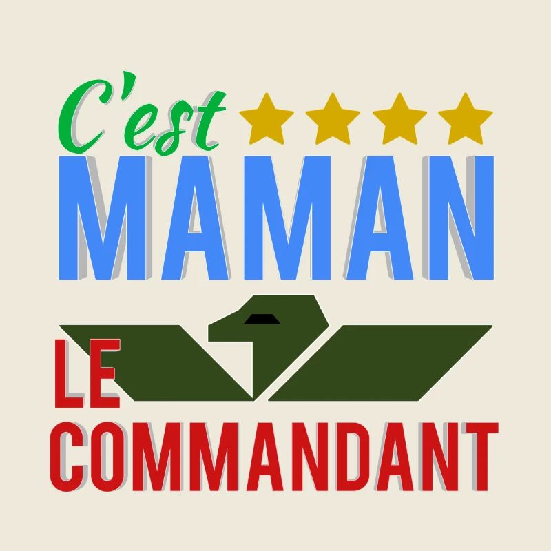 C'est maman le commandant
