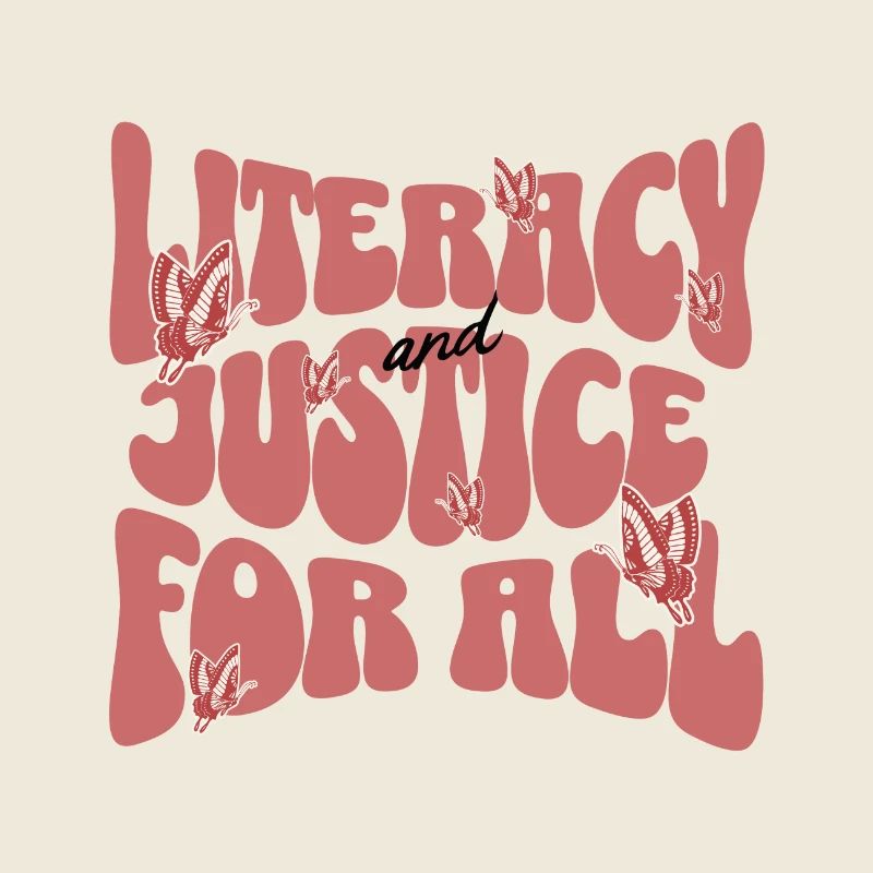 literacy and justice for all