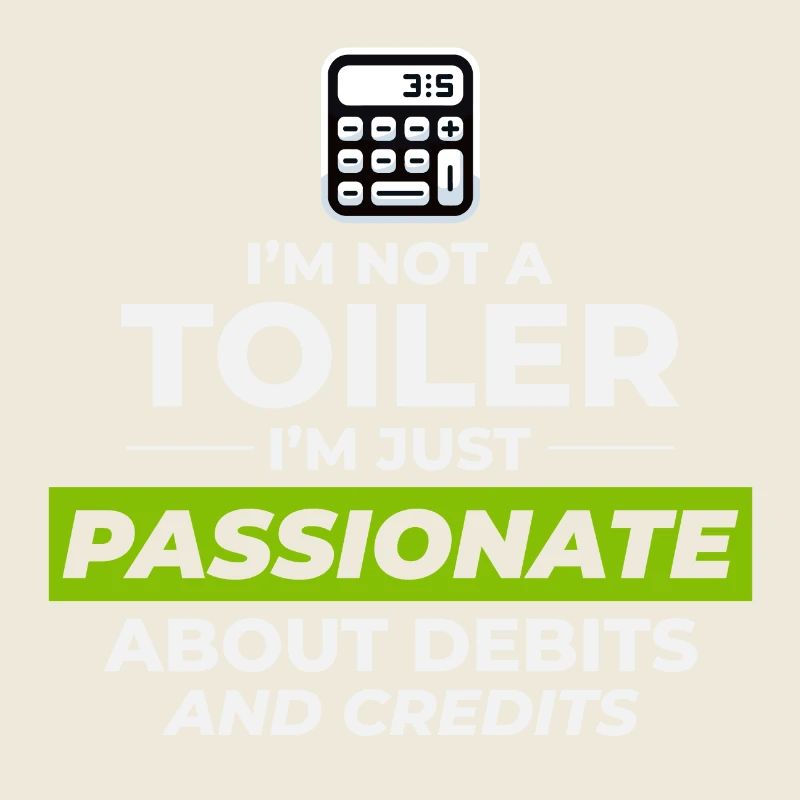 Comptable passionné Débits Crédits Drôle Humour