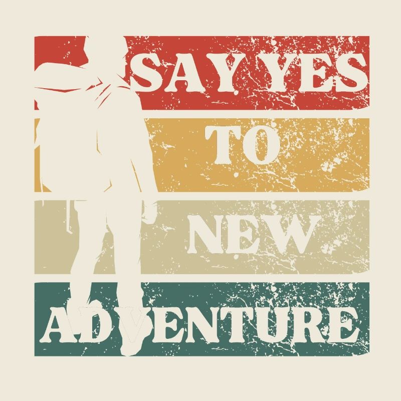 Say yes to new adventure