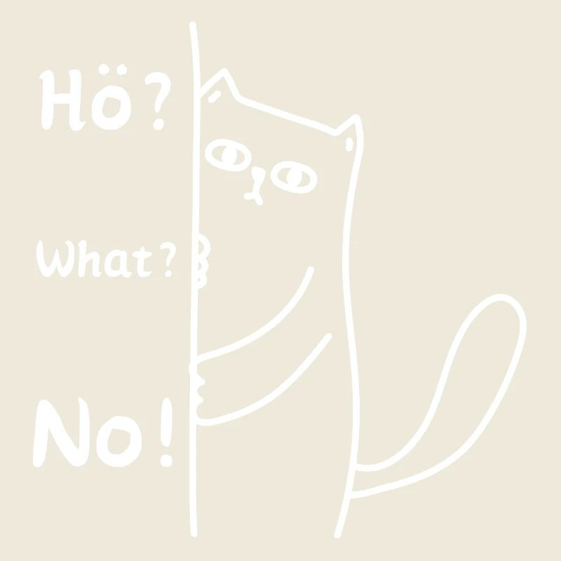 Hö What No