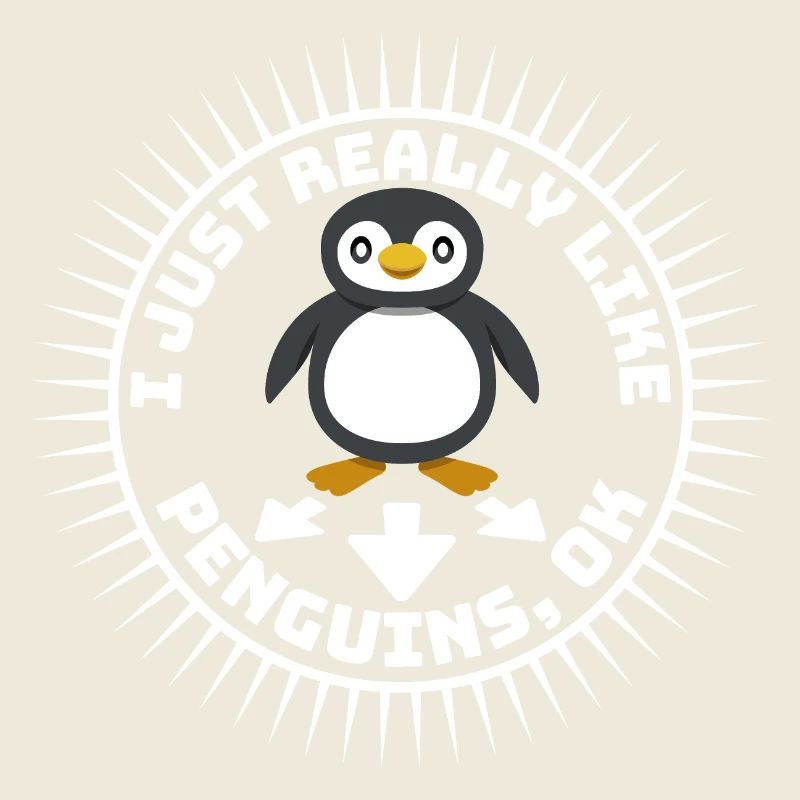I Just Really Like Penguins OK Ich mag Pinguine