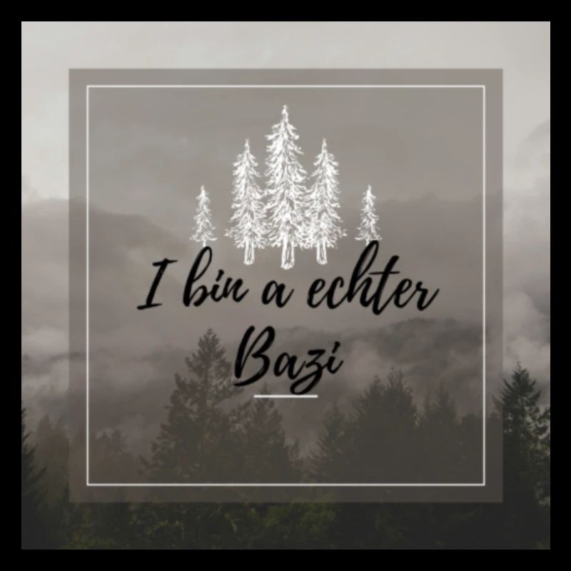 I bin a echter Bazi