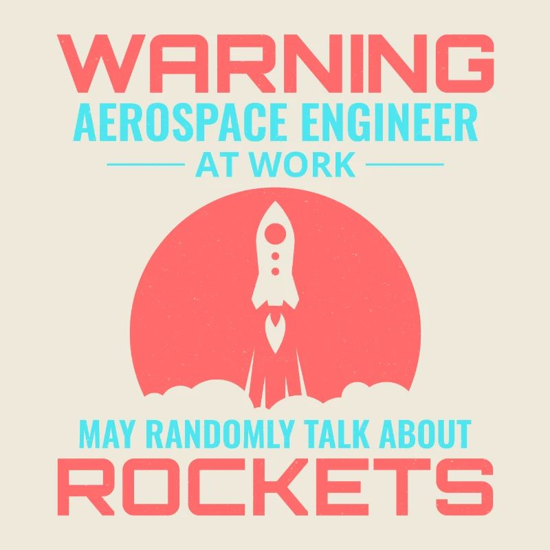 Aerospace Engineer Astronautical Rocket Scientist