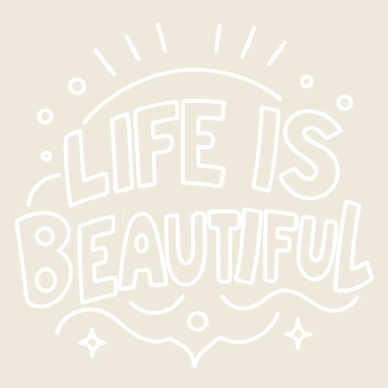 Life is Beautiful