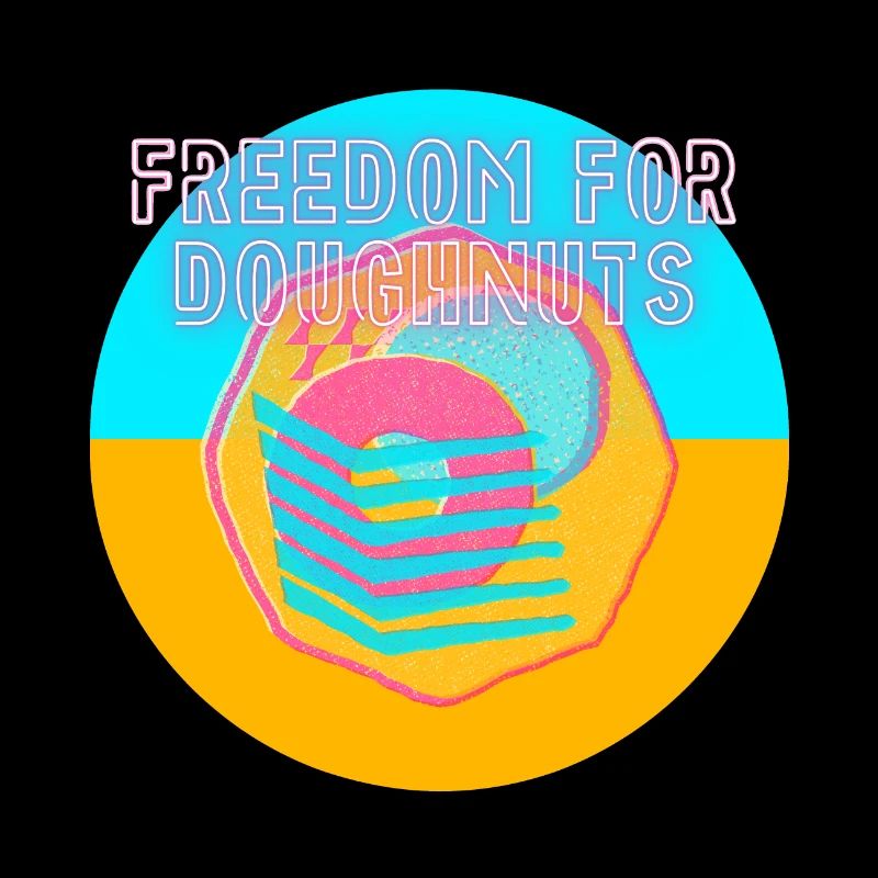 Freedom for doughnuts