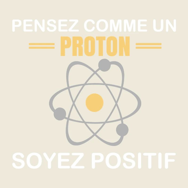 Denke wie ein Proton, sei positiv
