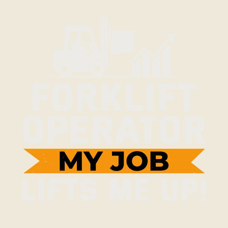 Forklift Operator Heavy Equipment Driver Funny